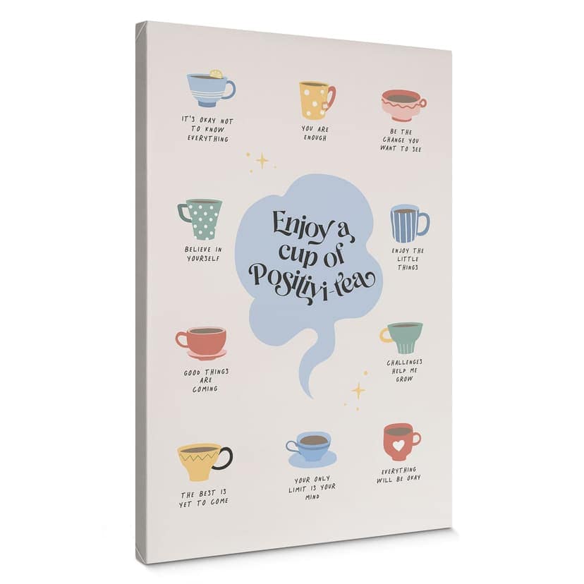 Lienzo Disfruta de una taza de Positivi-Tea - KsanaKalpa