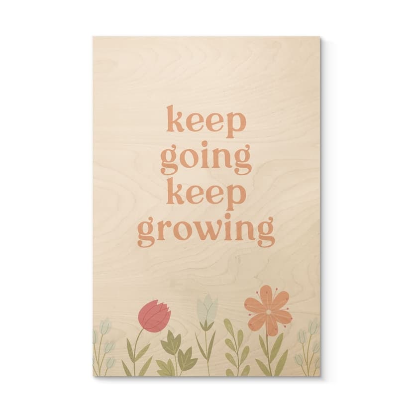Cuadro de madera Keep going keep growing