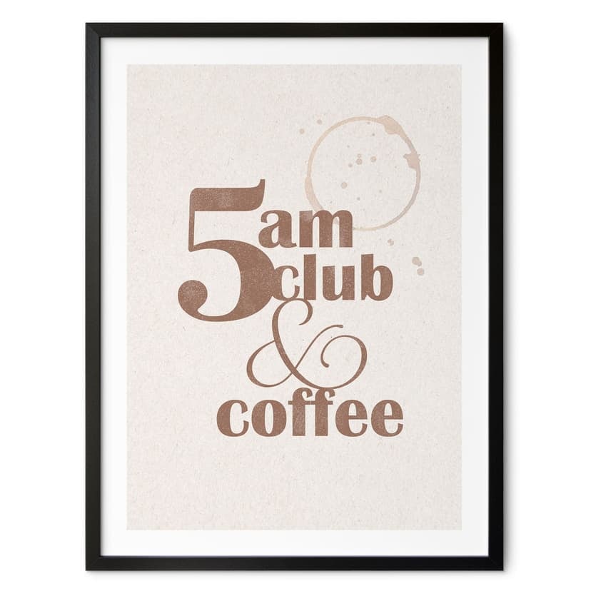 Póster 5 am Club & Coffee | Lema para cafetería y cocina