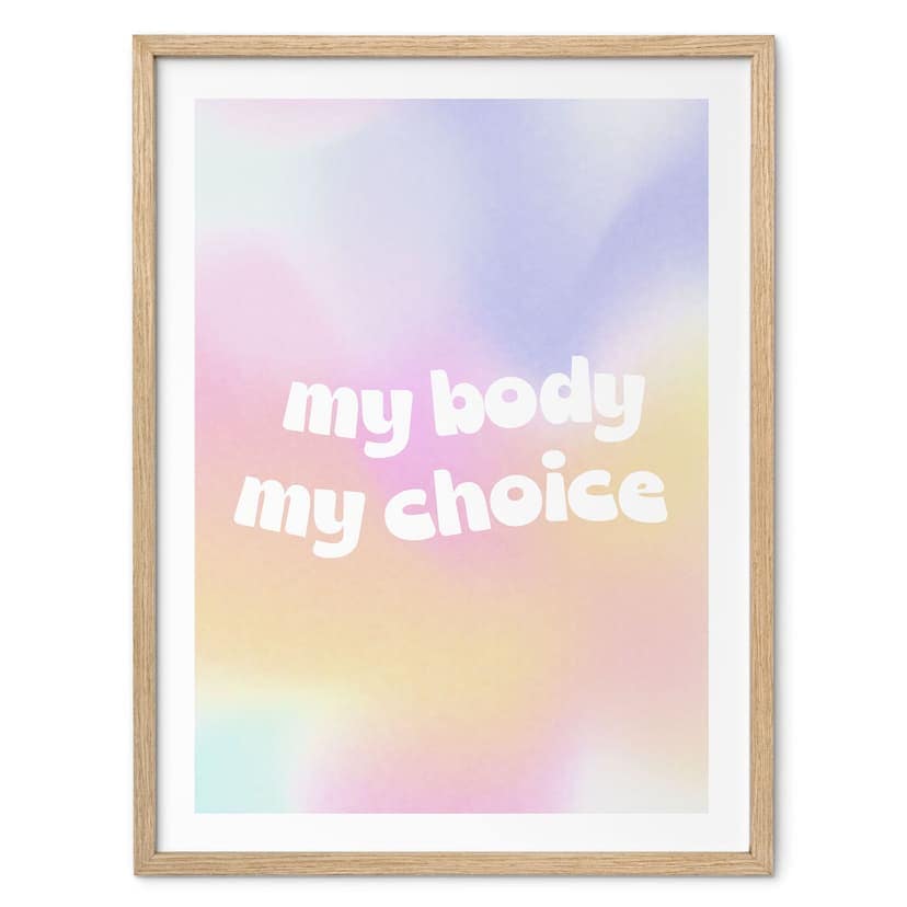 Póster con el lema My body my choice | Empowerment Póster