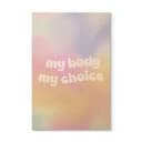 Cuadro de madera My body my choice