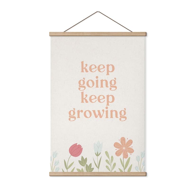 Póster de tela Keep going keep growing